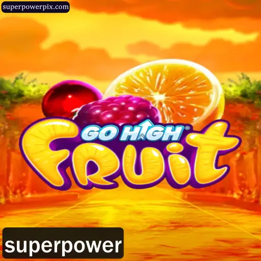 GoHighFruit: Descubra o Poder do Superpower em um Novo Jogo Viciado