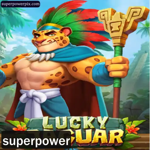 Descubra o Envolvente Mundo de LuckyJaguar: O Jogo Inovador que Gira em Torno da Superpotência